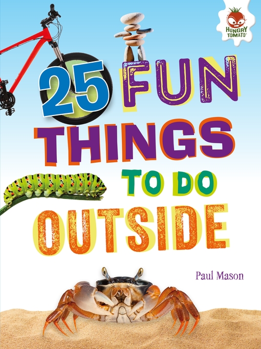 Title details for 25 Fun Things to Do Outside by Paul Mason - Available